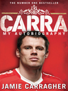 Carra (eBook): My Autobiography